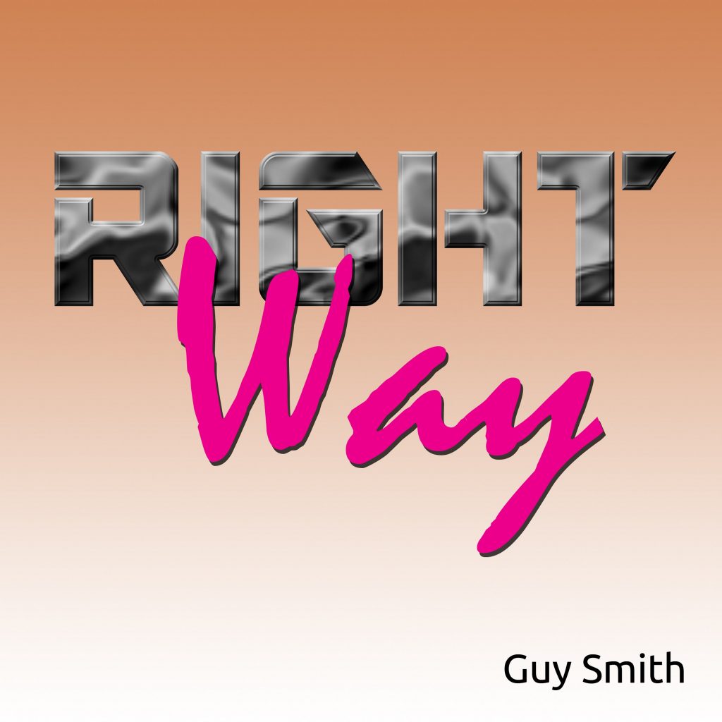 Right Way - song by Guy Smith