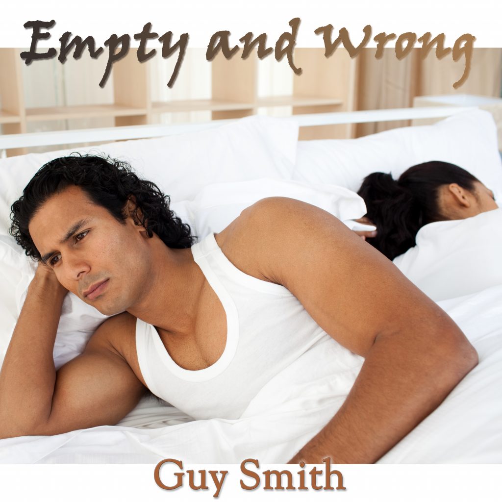 Empty and Wrong - Guy Smith